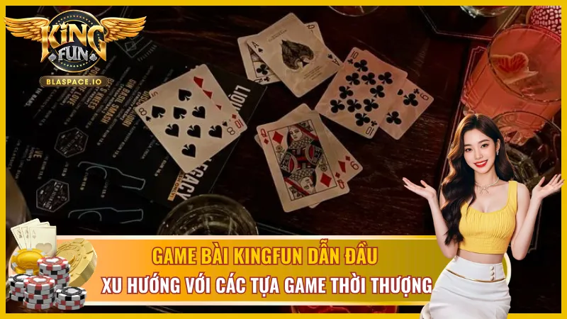 Đa dạng game bài hấp dẫn