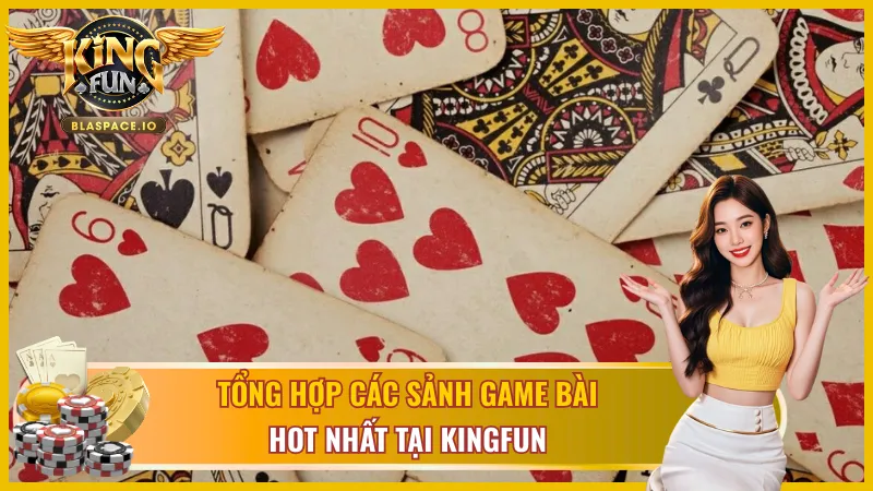 Các sảnh game bài hot nhất hiện nay