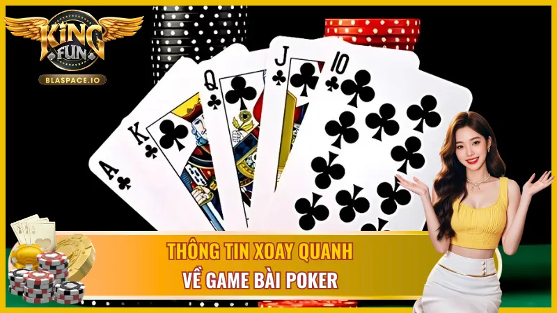 Các thông tin cơ bản về Poker